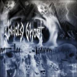 Unholy Ghost : Torrential Reign